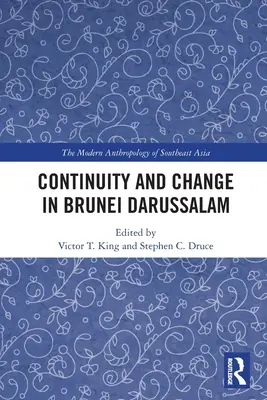 Ciągłość i zmiany w Brunei Darussalam - Continuity and Change in Brunei Darussalam