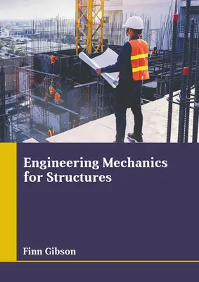 Mechanika techniczna konstrukcji - Engineering Mechanics for Structures