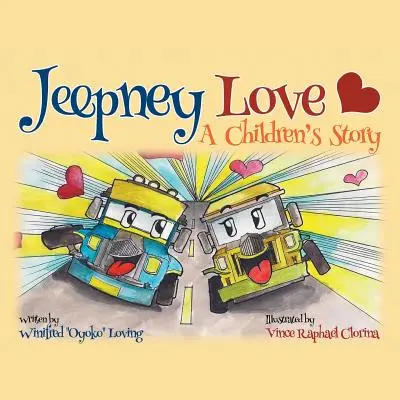 Jeepney Love: Opowieść dla dzieci - Jeepney Love: A Children's Story