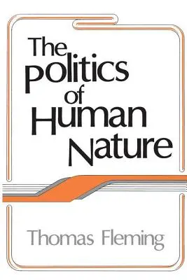 Polityka ludzkiej natury - The Politics of Human Nature