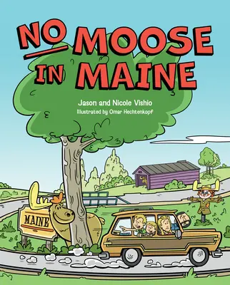 Nie ma łosi w Maine - No Moose in Maine