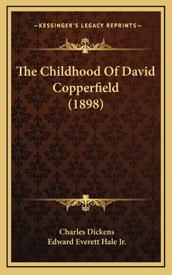 Dzieciństwo Davida Copperfielda (1898) - The Childhood Of David Copperfield (1898)