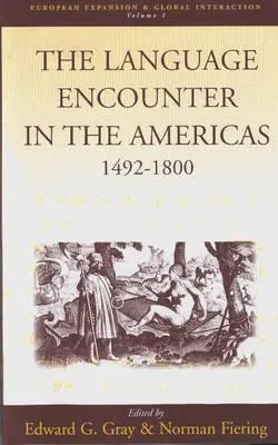 Spotkanie językowe w obu Amerykach, 1492-1800 - The Language Encounter in the Americas, 1492-1800