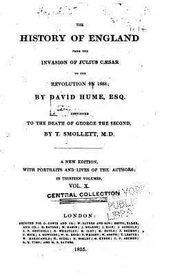 Historia Anglii, od inwazji Juliusza Cezara do rewolucji 1688 roku - The History of England, from the Invasion of Julius Caesar to the Revolution of 1688