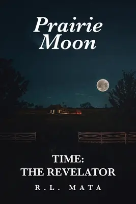 Prairie Moon: Czas: Objawiciel - Prairie Moon: Time: The Revelator