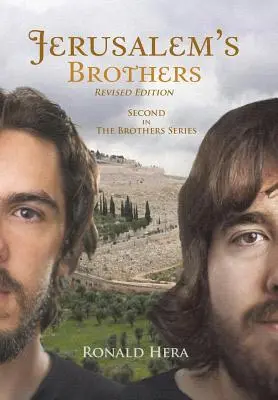 Jerusalem's Brothers: Druga część serii Bracia - Jerusalem's Brothers: Second in the Brothers Series