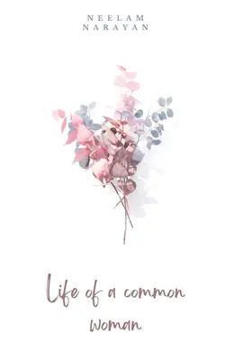 Zwykłe życie zwykłej kobiety - Common Life of a Common Woman