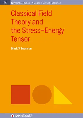 Klasyczna teoria pola i tensor naprężenia-energii - Classical Field Theory and the Stress-Energy Tensor