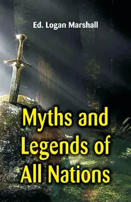 Mity i legendy wszystkich narodów - Myths and Legends of All Nations