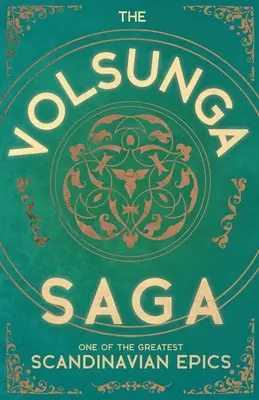 Saga o Volsungach - jeden z największych skandynawskich eposów - The Volsunga Saga - One of the Greatest Scandinavian Epics