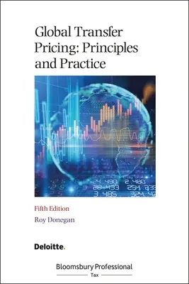 Globalne ceny transferowe: Zasady i praktyka - Global Transfer Pricing: Principles and Practice