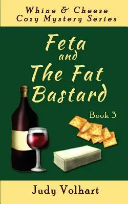 Feta i tłusty drań - Feta and the Fat Bastard