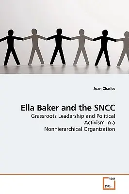 Ella Baker i SNCC - Ella Baker and the SNCC