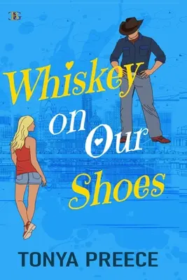 Whisky na naszych butach - Whiskey on Our Shoes