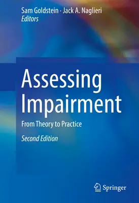 Ocena upośledzenia: Od teorii do praktyki - Assessing Impairment: From Theory to Practice