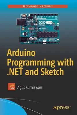 Programowanie Arduino z .Net i Sketch - Arduino Programming with .Net and Sketch