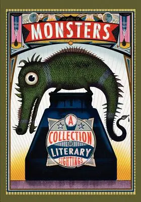 Potwory: Kolekcja literackich obserwacji - Monsters: A Collection of Literary Sightings