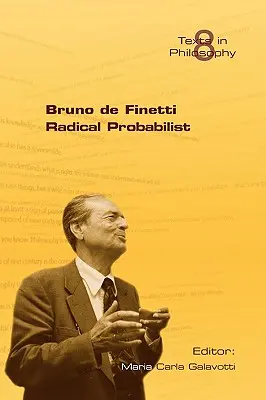 Bruno de Finetti radykalny probabilista - Bruno de Finetti Radical Probabilist