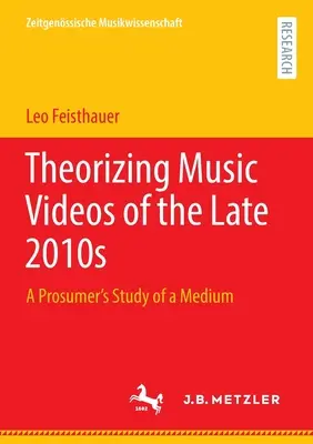 Teoretyzowanie teledysków pod koniec 2010 roku: Prosumenckie studium medium - Theorizing Music Videos of the Late 2010s: A Prosumer's Study of a Medium