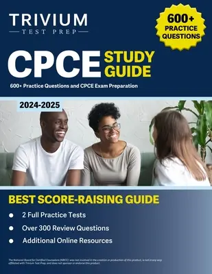 CPCE Study Guide 2024-2025: Ponad 600 praktycznych pytań i przygotowanie do egzaminu CPCE - CPCE Study Guide 2024-2025: 600+ Practice Questions and CPCE Exam Preparation