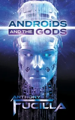 Androidy i bogowie - Androids and the Gods