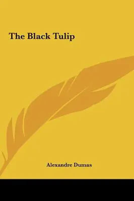 Czarny tulipan - The Black Tulip