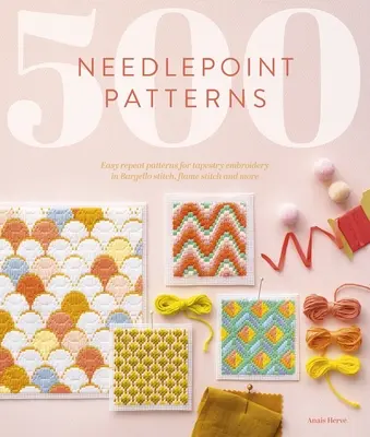 500 Needlepoint Patterns: Łatwe powtarzalne wzory do haftu gobelinowego ściegiem Bargello, ściegiem płomieniowym i nie tylko - 500 Needlepoint Patterns: Easy Repeat Patterns for Tapestry Embroidery in Bargello Stitch, Flame Stitch and More