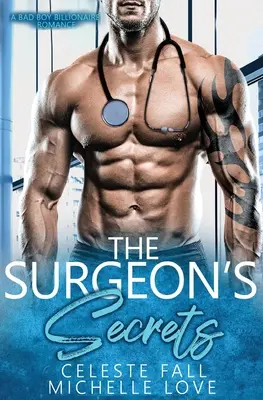 Tajemnice chirurga: A Bad Boy Billionaire Romance - The Surgeon's Secrets: A Bad Boy Billionaire Romance