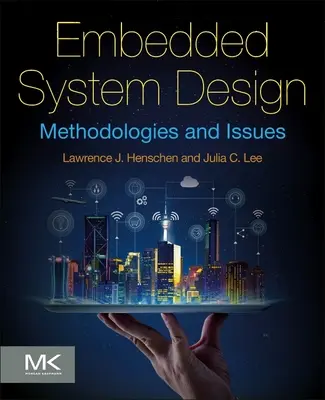 Projektowanie systemów wbudowanych: Metodologie i zagadnienia - Embedded System Design: Methodologies and Issues