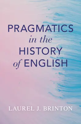 Pragmatyka w historii języka angielskiego - Pragmatics in the History of English