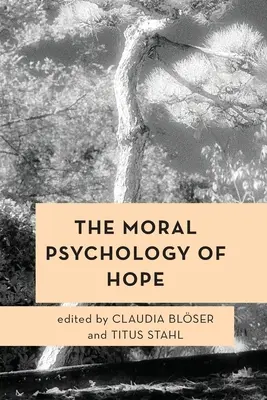 Moralna psychologia nadziei - The Moral Psychology of Hope