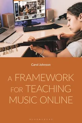 Ramy nauczania muzyki online - A Framework for Teaching Music Online