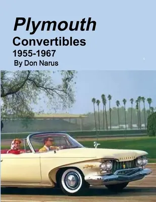 Kabriolety Plymouth 1955-1967 - Plymouth Convertibles 1955-1967