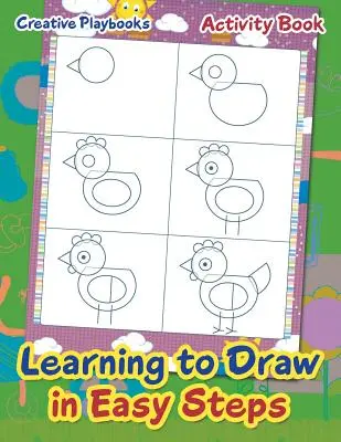 Nauka rysowania w prostych krokach Zeszyt ćwiczeń - Learning to Draw in Easy Steps Activity Book