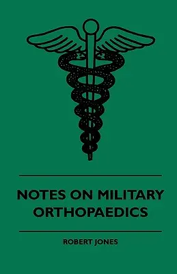 Uwagi na temat ortopedii wojskowej - Notes On Military Orthopaedics