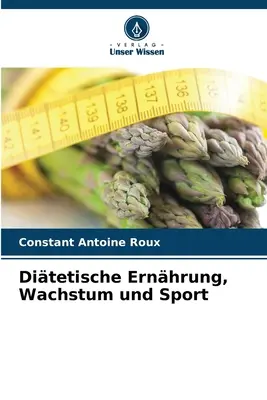 Dietetyczne odżywianie, wzrost i sport - Ditetische Ernhrung, Wachstum und Sport