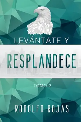 Levantate y Resplandece