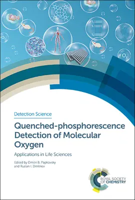Detekcja tlenu cząsteczkowego metodą wygaszonej fosforescencji: Zastosowania w naukach przyrodniczych - Quenched-Phosphorescence Detection of Molecular Oxygen: Applications in Life Sciences