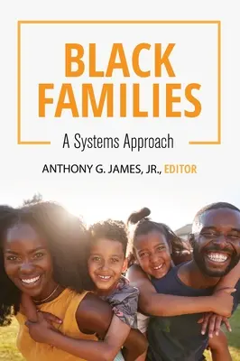 Czarne rodziny: Podejście systemowe - Black Families: A Systems Approach