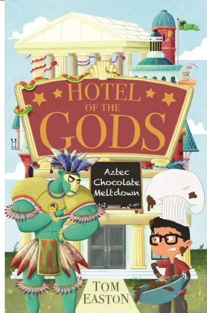 Hotel Bogów: Aztecki krach czekolady - Księga 3 - Hotel of the Gods: Aztec Chocolate Meltdown - Book 3