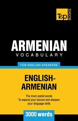 Słownictwo ormiańskie dla anglojęzycznych - 3000 słów - Armenian vocabulary for English speakers - 3000 words
