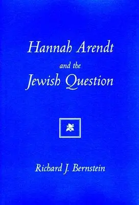 Hannah Arendt i kwestia żydowska - Hannah Arendt and the Jewish Question