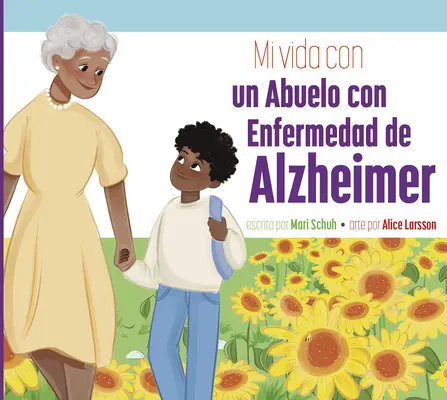 Moje życie z babcią cierpiącą na chorobę Alzheimera - Mi Vida Con Una Abuela Con Enfermedad de Alzheimer