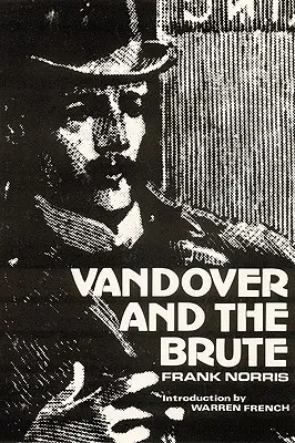 Vandover i brutal - Vandover and the Brute