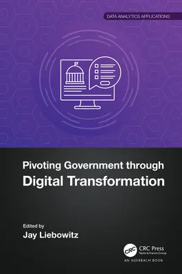 Pivoting Government poprzez transformację cyfrową - Pivoting Government through Digital Transformation