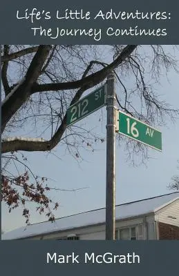 Małe przygody życia: Podróż trwa - Life's Little Adventures: The Journey Continues
