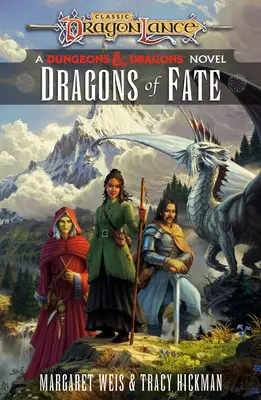 Smoki losu: Przeznaczenia Dragonlance: Tom 2 - Dragons of Fate: Dragonlance Destinies: Volume 2