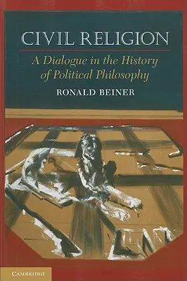 Religia obywatelska: Dialog w historii filozofii politycznej - Civil Religion: A Dialogue in the History of Political Philosophy