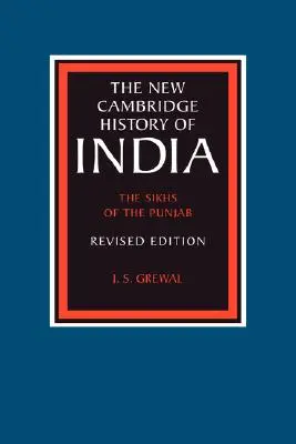 Sikhowie z Pendżabu: Indie Wschodnie 1740-1828 - The Sikhs of the Punjab: Eastern India 1740 1828