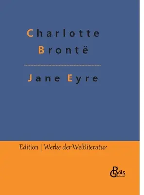 Jane Eyre: Jane Eyre, sierota z Lowood - Jane Eyre: Jane Eyre, die Waise von Lowood